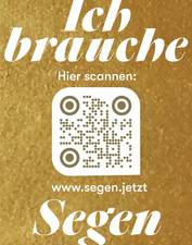 Quelle: Bild: Initiative „Ich brauche Segen“ In: Pfarrbriefservice.de